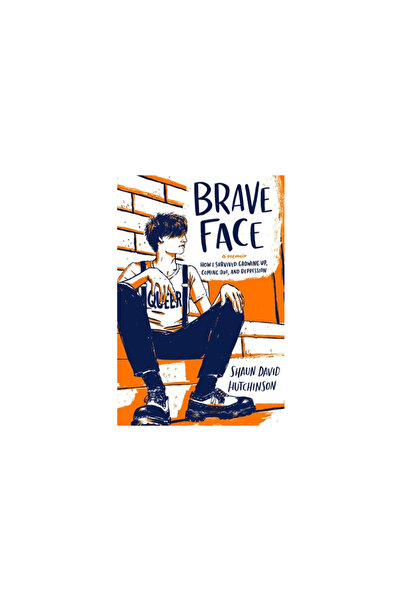 Simon Pulse Brave Face: A Memoir