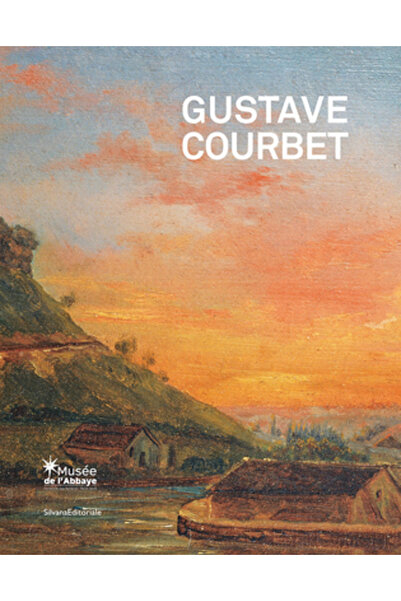 Silvana Editoriale Gustave Courbet: Școala Naturii