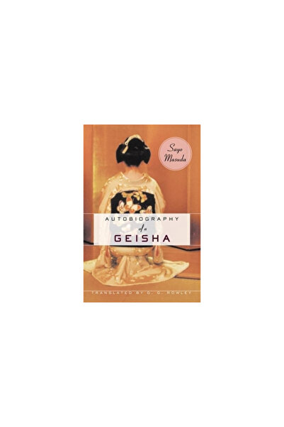 Columbia University Press Autobiography of a Geisha