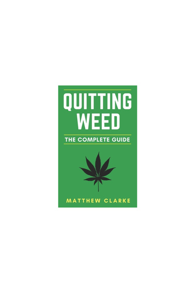 Penguin Random House South Afr Quitting Weed: The Complete Guide