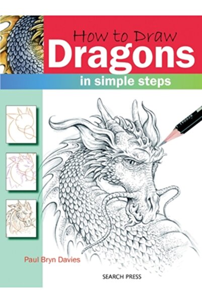 Search Press(Uk) How to Draw Dragons: In Simple Steps