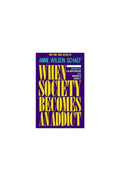 Harper Collins When Society Becomes an Addict