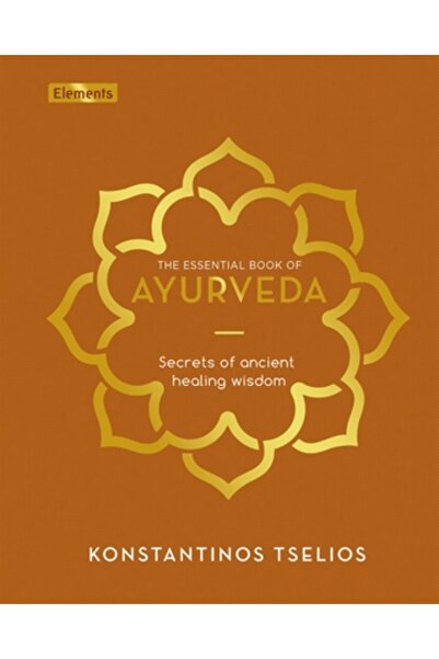 Sirius Entertainment The Essential Book of Ayurveda: Secrets of Ancient Heali...