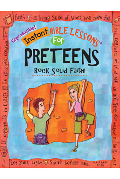 John Wiley & Sons Inc Biblia instantă: Credință solidă ca o stâncă: Preadoles...