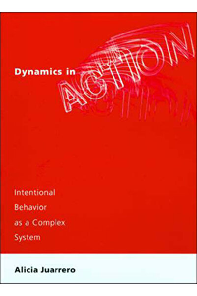Mit Pr Dinamica în acțiune: Comportamentul intențional ca sistem complex