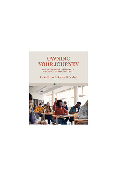 Univ Readers Owning Your Journey: How to Successfully Navigate the Community ...