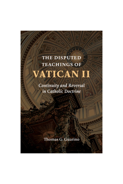 William B Eerdmans Pub Co The Disputed Teachings of Vatican II: Continuity an...