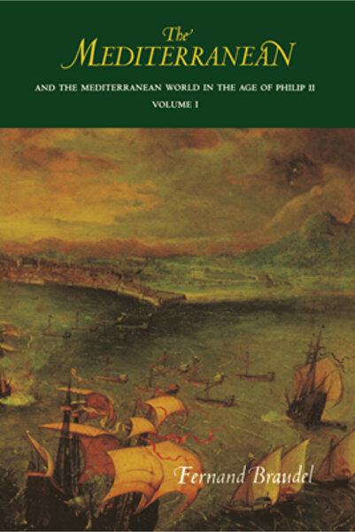 Univ Of California Pr Mediterana și lumea mediteraneană în epoca lui Filip al...