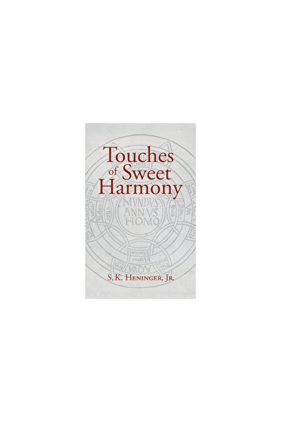 Angelico Pr Touches of Sweet Harmony: Pythagorean Cosmology and Renaissance P...