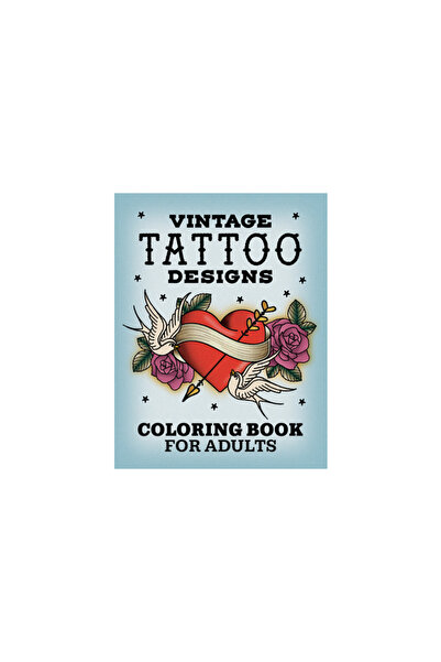 Rockridge Pr Modele de tatuaje vintage: Carte de colorat pentru adulți
