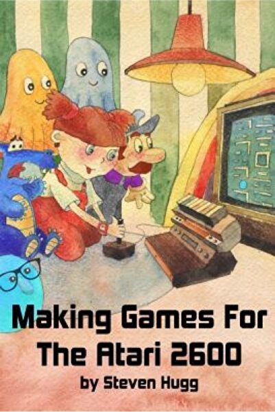 Little Brown & Co Inc Making Games for the Atari 2600