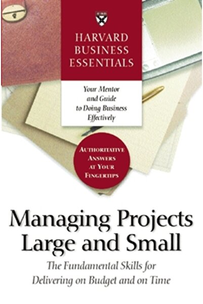 Harvard Business School Press Harvard Business Essentials Managing Projects L...