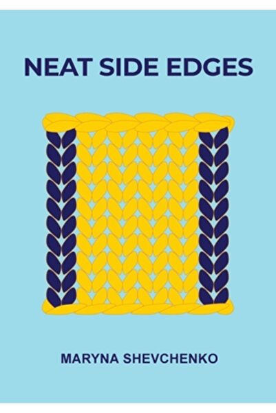 INDEPENDENT CAT Neat Side Edges: Simple Ways to Keep the Edges of Your Knitte...