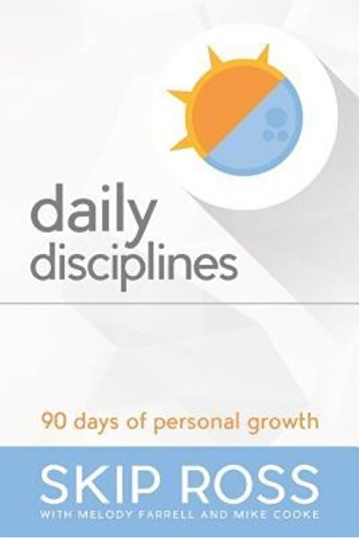 Kessinger Pub Llc Daily Disciplines: 90 Days of Personal Growth