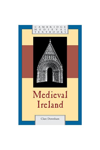 Cambridge Univ Pr Irlanda medievală