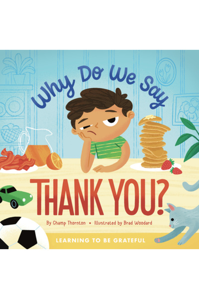 New Growth Pr Why Do We Say Thank You?: Learning to Be Grateful
