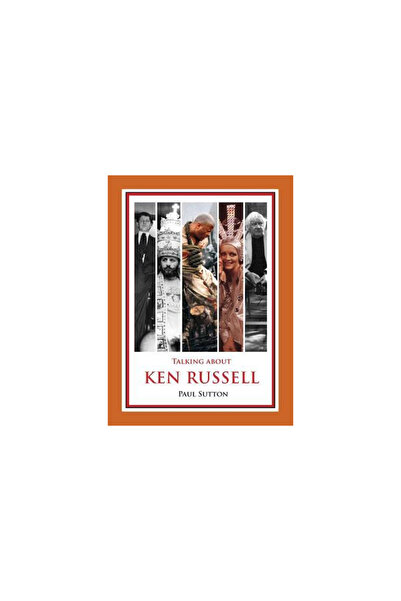 Childrens Pr Talking about Ken Russell (Expanded Edition)
