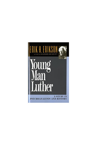 W. W. Norton & Company Tânărul Luther: Un studiu de psihanaliză și istorie