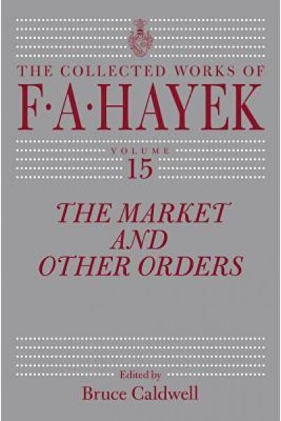 Univ Of Chicago Pr The Market and Other Orders