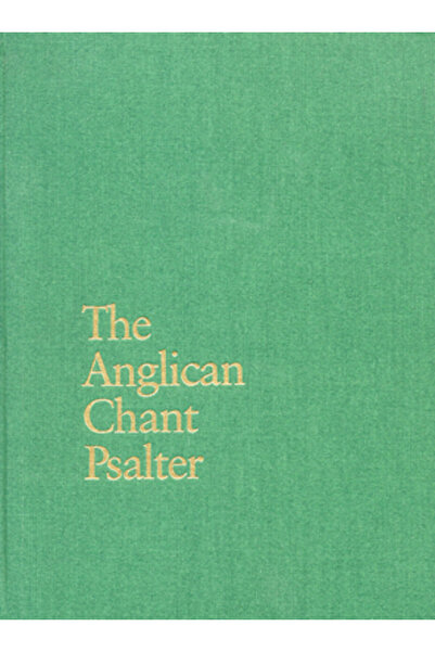 Church Pub Inc The Anglican Chant Psalter