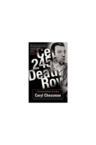 Carroll & Graf Cell 2455, Death Row: A Condemned Man's Own Story