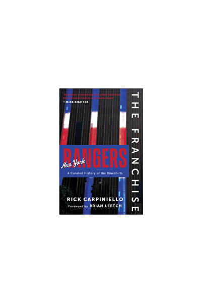 Triumph Books The Franchise: New York Rangers: A Curated History of the Blues...