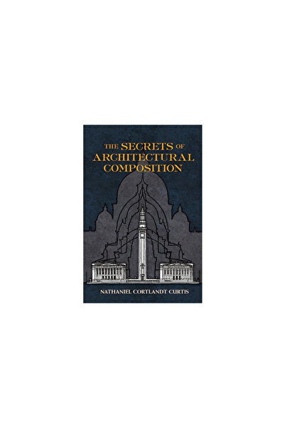 Dover Pubn Inc The Secrets of Architectural Composition