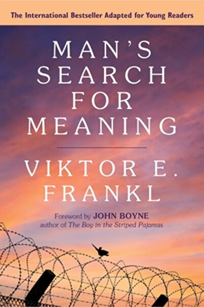 Columbia Univ Pr Man's Search for Meaning: A Young Adult Edition: A Young Adult Edition