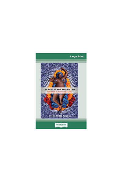 ReadHowYouWant The Body Is Not an Apology: The Power of Radical Self-Love (16...