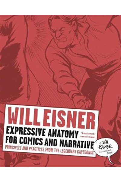 W. W. Norton & Company Expressive Anatomy for Comics and Narrative: Principle...