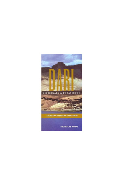 HIPPOCRENE BOOKS Dari: Dari-English, English Dari Dictionary and Phrasebook