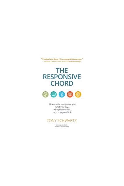MANGO The Responsive Chord: How Media Manipulate You: What You Buy . . .Who You Vote for . . .and How You