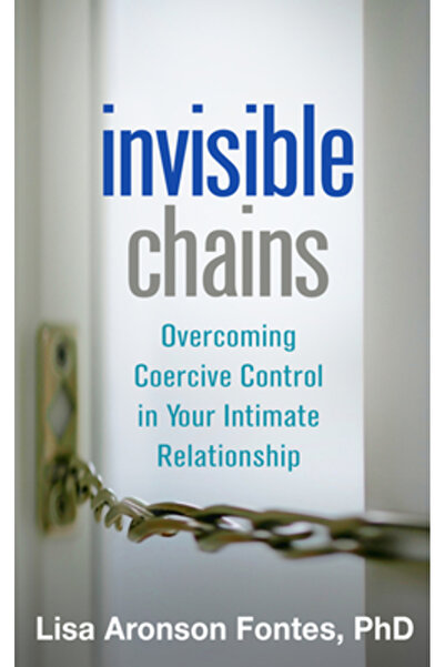 BIBLIOBAZAAR Invisible Chains: Overcoming Coercive Control in Your Intimate R...