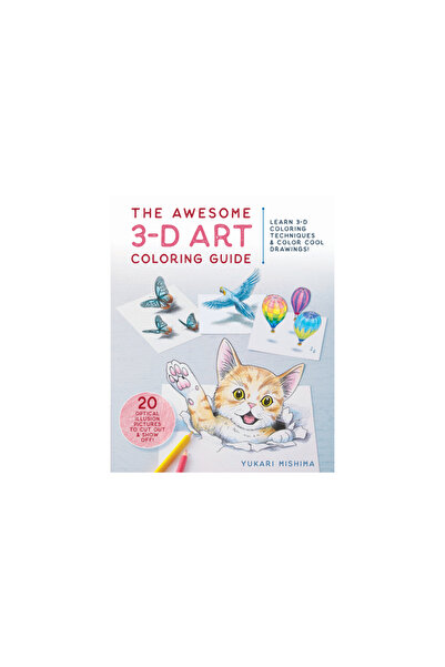 Zakka Workshop The Awesome 3-D Art Coloring Guide: Learn 3-D Coloring Techniques & Color Cool Drawings!