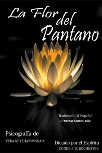 World Spiritist Inst La Flor del Pantano