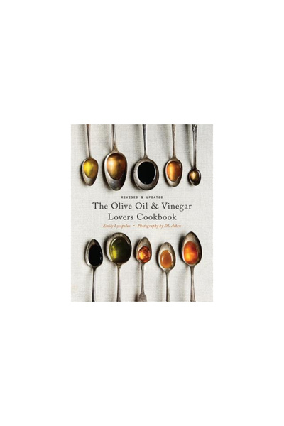 Touchwood Ed The Olive Oil and Vinegar Loveras Cookbook: Updated and Revised ...