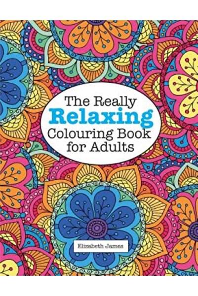 Blackwell Science Inc The Really Relaxing Colouring Book for Adults