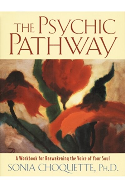 Clarkson N Potter Publishers The Psychic Pathway: A Workbook for Reawakening ...