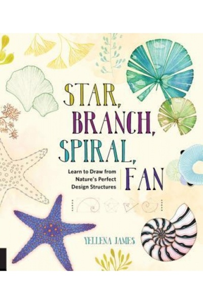 BIBLIOBAZAAR Star, Branch, Spiral, Fan: Learn to Draw from Nature's Perfect D...