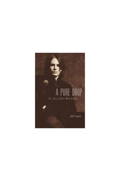 Backbeat Books O picătură pură: Viața lui Jeff Buckley