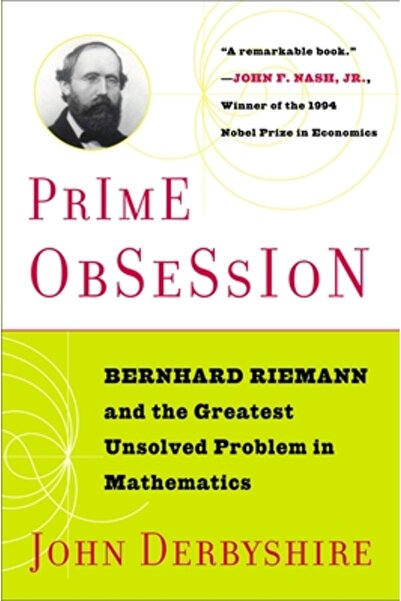 Plume Books Prime Obsession: Berhhard Riemann and the Greatest Unsolved Probl...