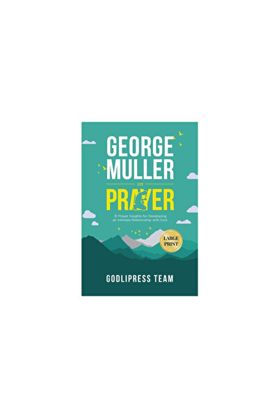 Duomo Ediciones George Muller on Prayer: 31 Prayer Insights for Developing an Intimate Relationship with God. (LARGE