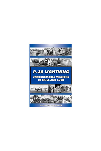 P 38 Natl Assn P-38 Lightning Misiuni de neuitat ale îndemânării și norocului