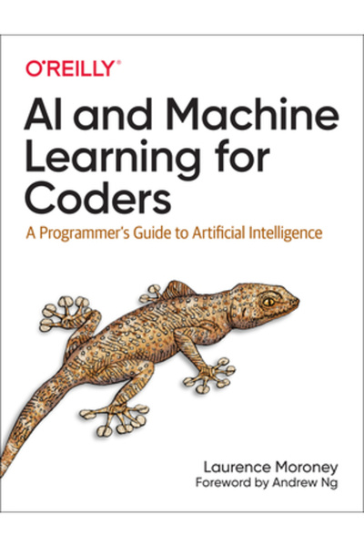 O'Reilly Media, Inc, USA IA și învățare automată pentru programatori Ghidul p...