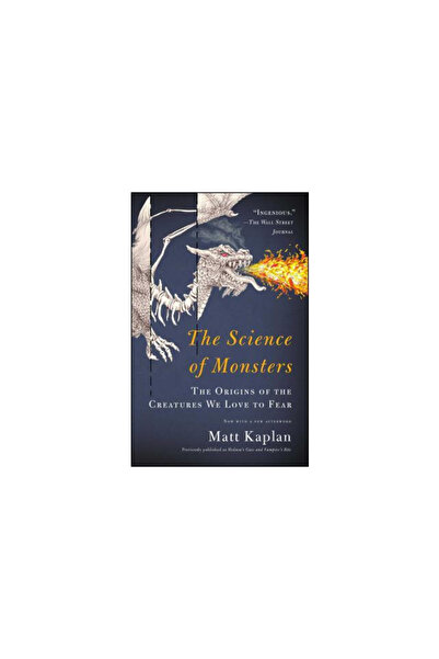 BIBLIOBAZAAR The Science of Monsters: The Origins of the Creatures We Love to...