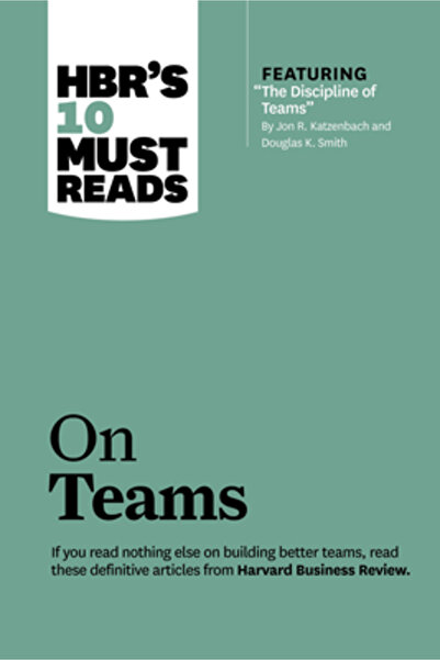 Harvard Business HBR's 10 Must Reads on Teams