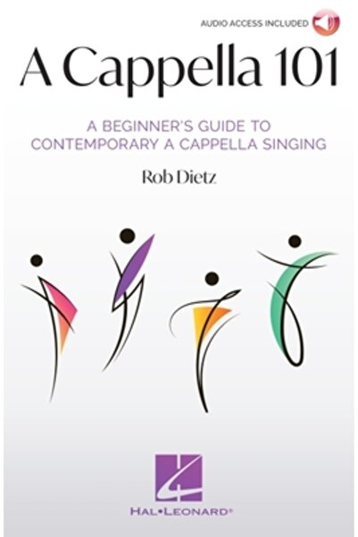 Hal Leonard Pub Co A Cappella 101: A Beginner's Guide to Contemporary A Cappe...
