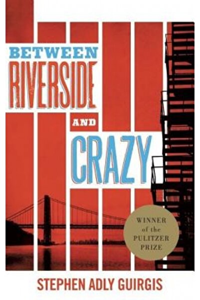 Addison Wesley Pub Co Inc Between Riverside and Crazy (Tcg Edition)