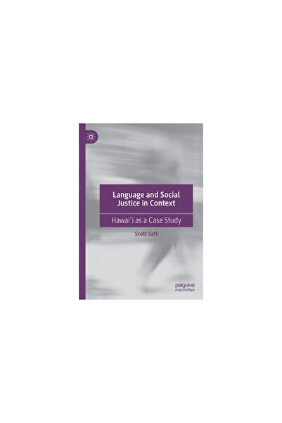 Palgrave Macmillan Ltd Language and Social Justice in Context: Hawaiʻi as a Case Study