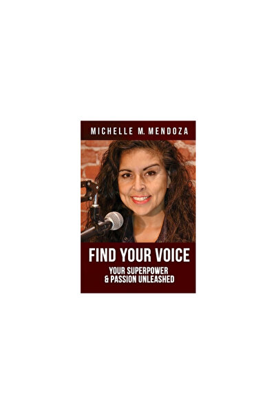 Bitterroot Mountain Pub Llc Find Your Voice: Your Superpower & Passion Unleashed